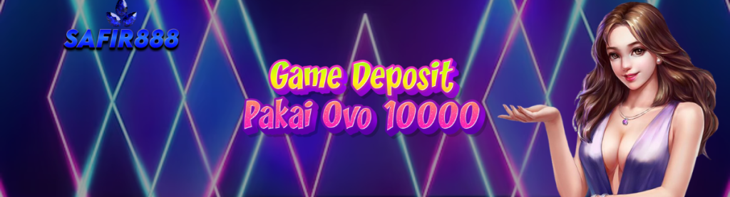 Game Deposit Pakai Ovo
