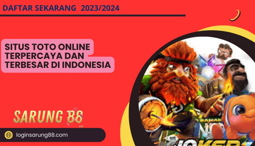 Situs-toto-Online-Terpercaya-dan-Terbesar-di-Indonesia