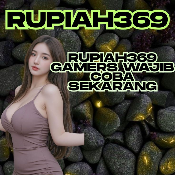 RUPIAH369 RUPIAH369