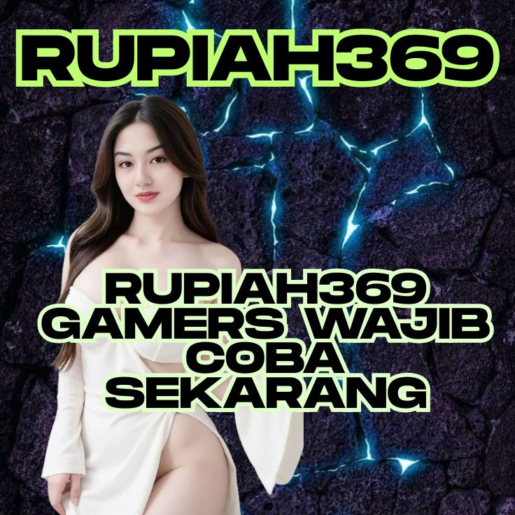 RUPIAH369 RUPIAH369